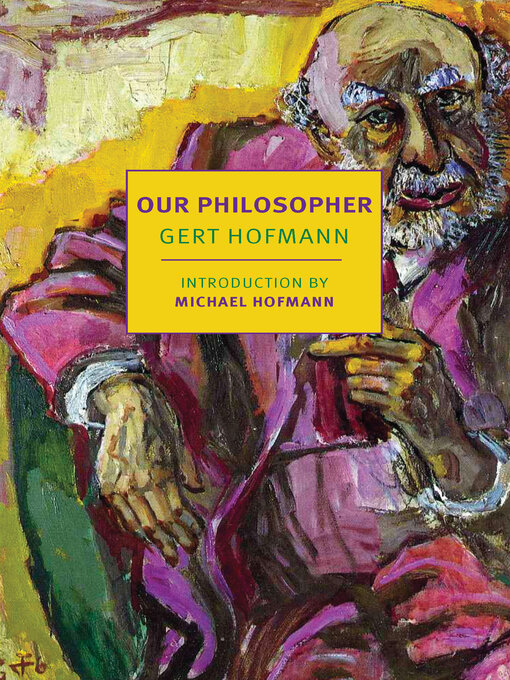 Title details for Our Philosopher by Gert Hofmann - Available